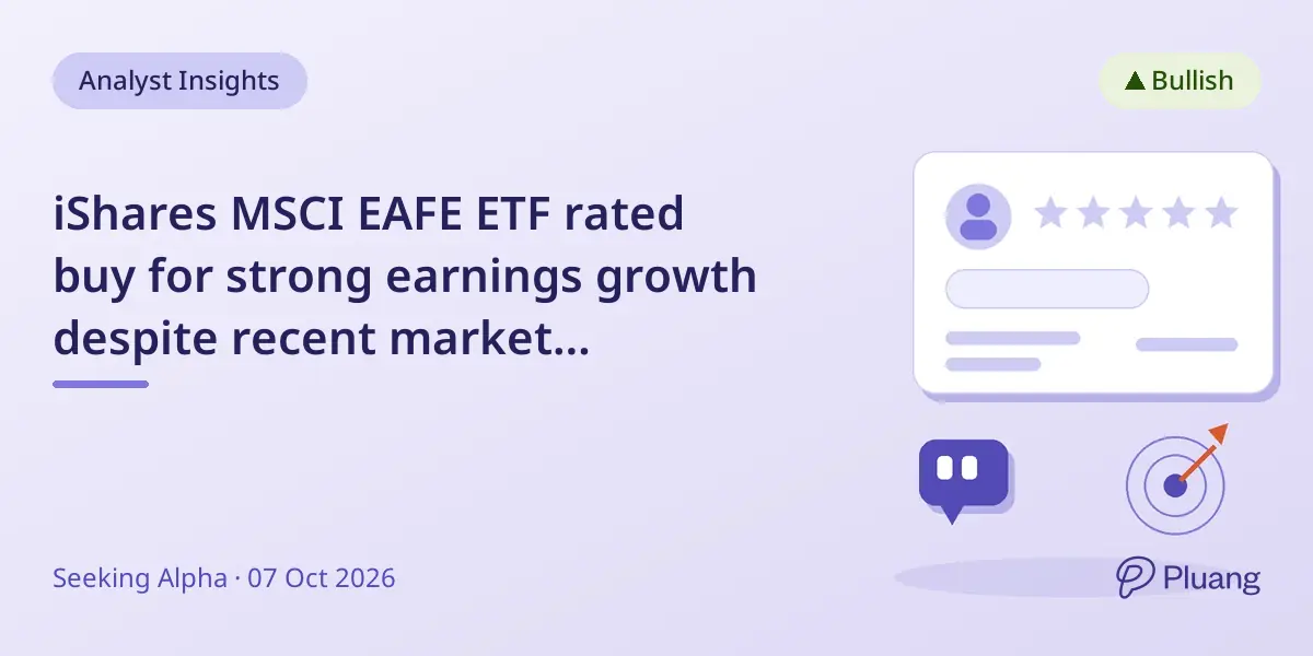 iShares MSCI EAFE ETF rated buy for strong earnings growth despite recent market challenges