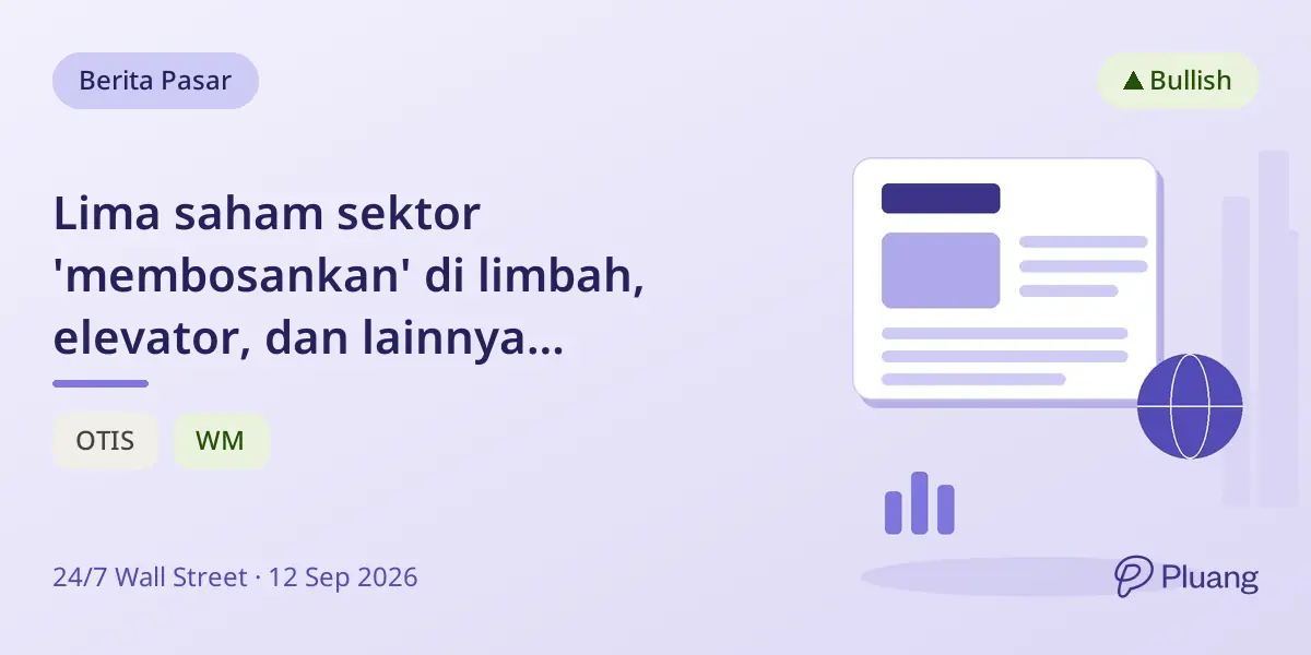 Lima saham sektor 'membosankan' di limbah, elevator, dan lainnya diam-diam ungguli pasar.