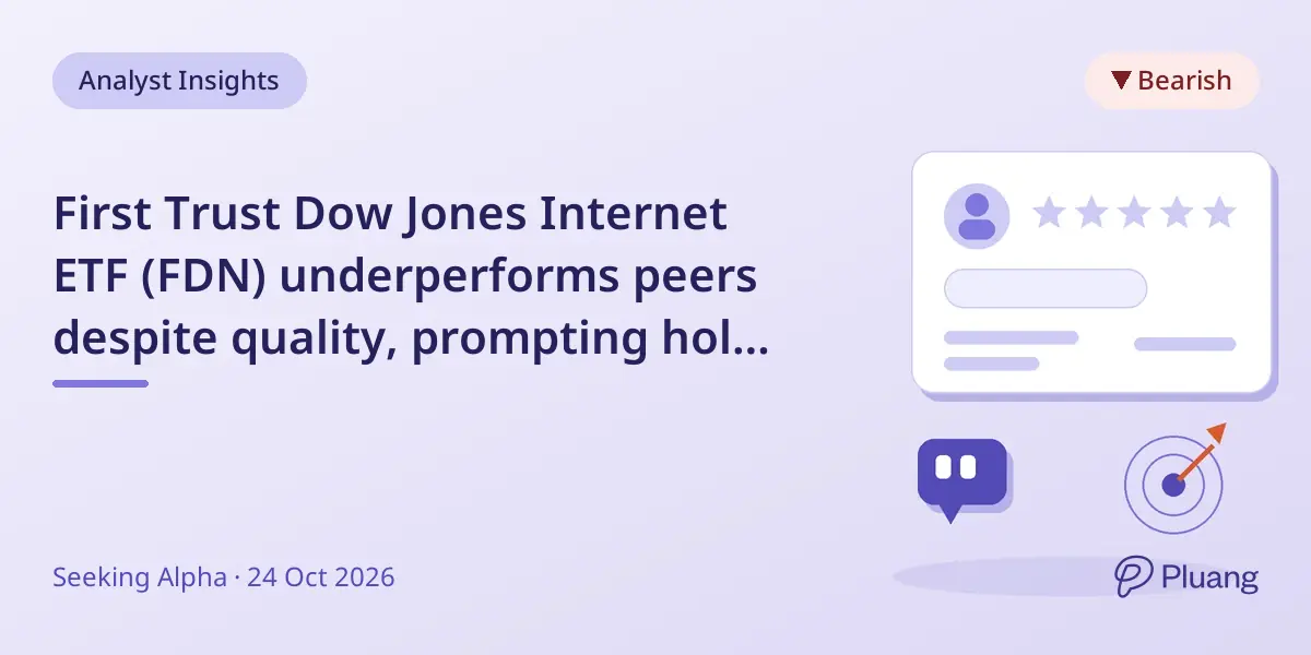 First Trust Dow Jones Internet ETF (FDN) underperforms peers despite quality, prompting hold rating with caution.