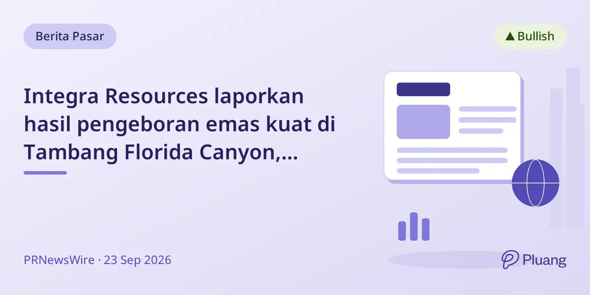 Integra Resources laporkan hasil pengeboran emas kuat di Tambang Florida Canyon, Nevada, tingkatkan potensi perluasan sumber daya.