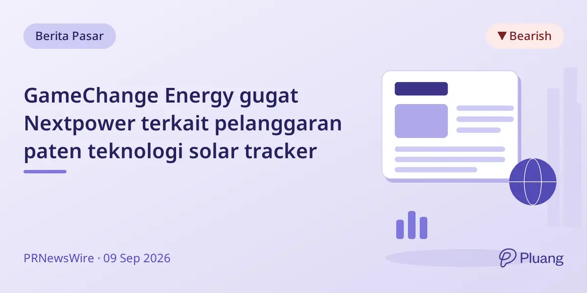 GameChange Energy gugat Nextpower terkait pelanggaran paten teknologi solar tracker