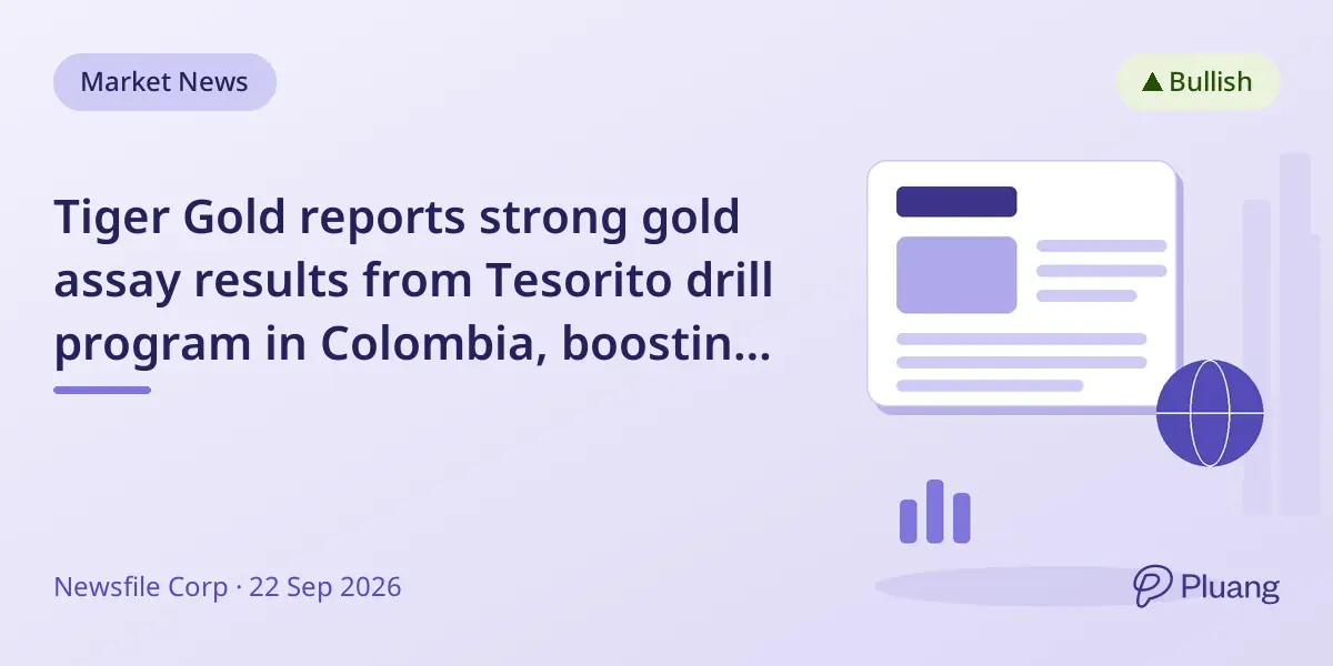 Tiger Gold reports strong gold assay results from Tesorito drill program in Colombia, boosting resource confidence.