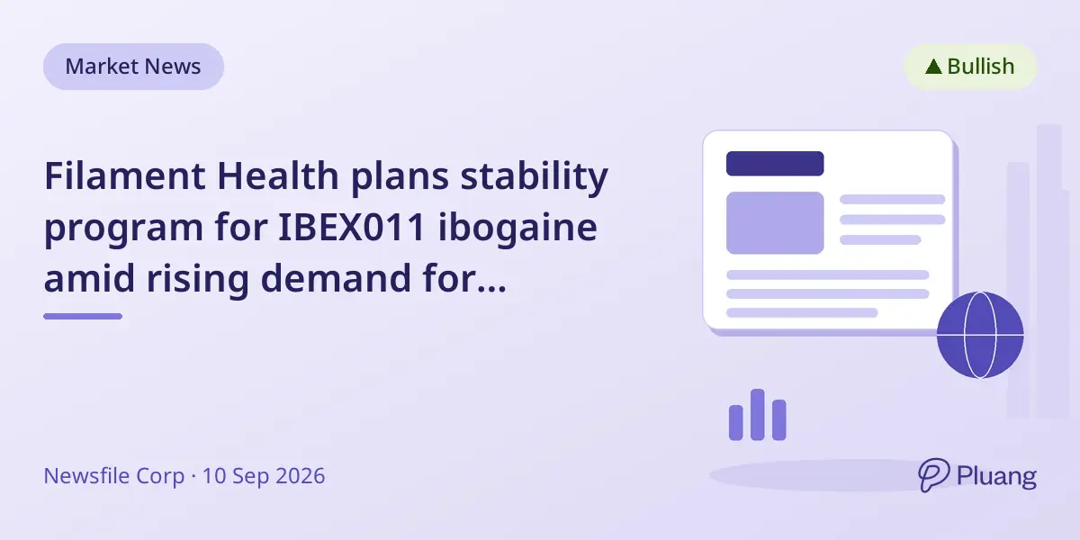 Filament Health plans stability program for IBEX011 ibogaine amid rising demand for GMP-grade psychedelic drugs