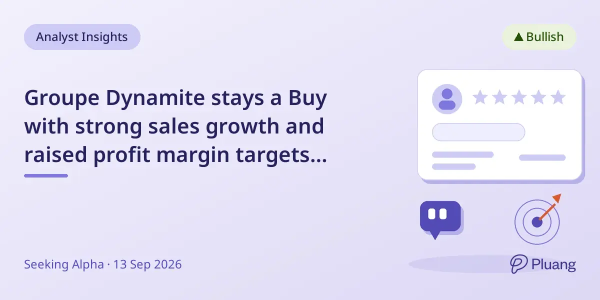 Groupe Dynamite stays a Buy with strong sales growth and raised profit margin targets despite founder exit.
