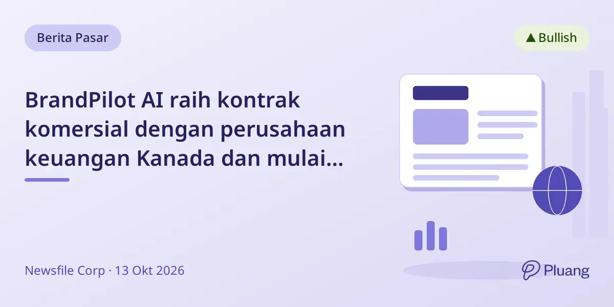 BrandPilot AI raih kontrak komersial dengan perusahaan keuangan Kanada dan mulai uji coba e-commerce AS