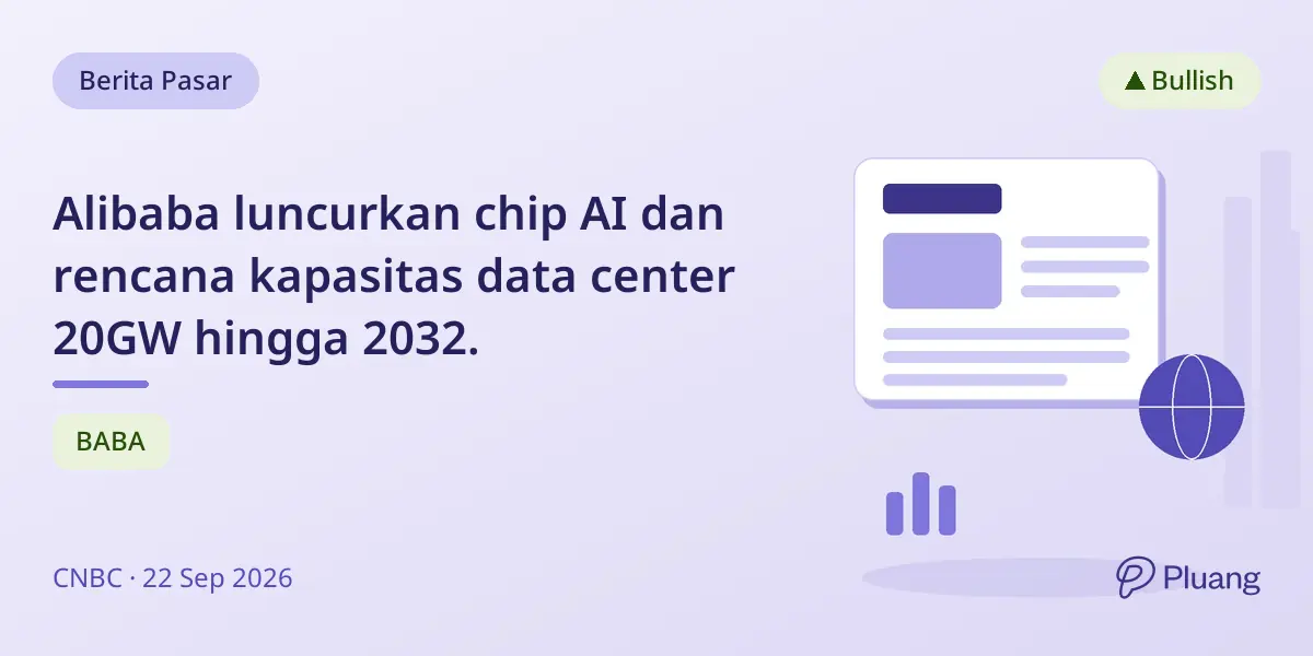 Alibaba luncurkan chip AI dan rencana kapasitas data center 20GW hingga 2032.