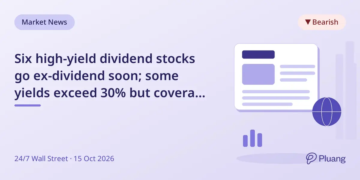 Six high-yield dividend stocks go ex-dividend soon; some yields exceed 30% but coverage concerns warn of risks.