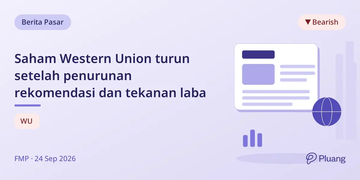 Saham Western Union turun setelah penurunan rekomendasi dan tekanan laba