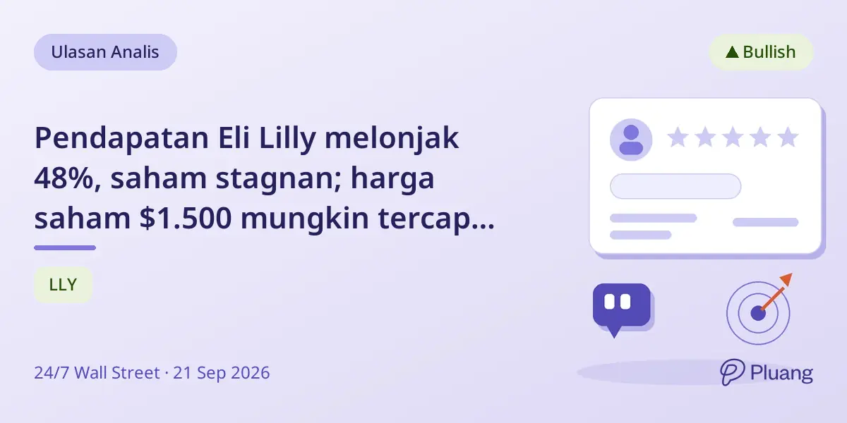 Pendapatan Eli Lilly melonjak 48%, saham stagnan; harga saham $1.500 mungkin tercapai tahun 2027 dengan persetujuan obat utama.