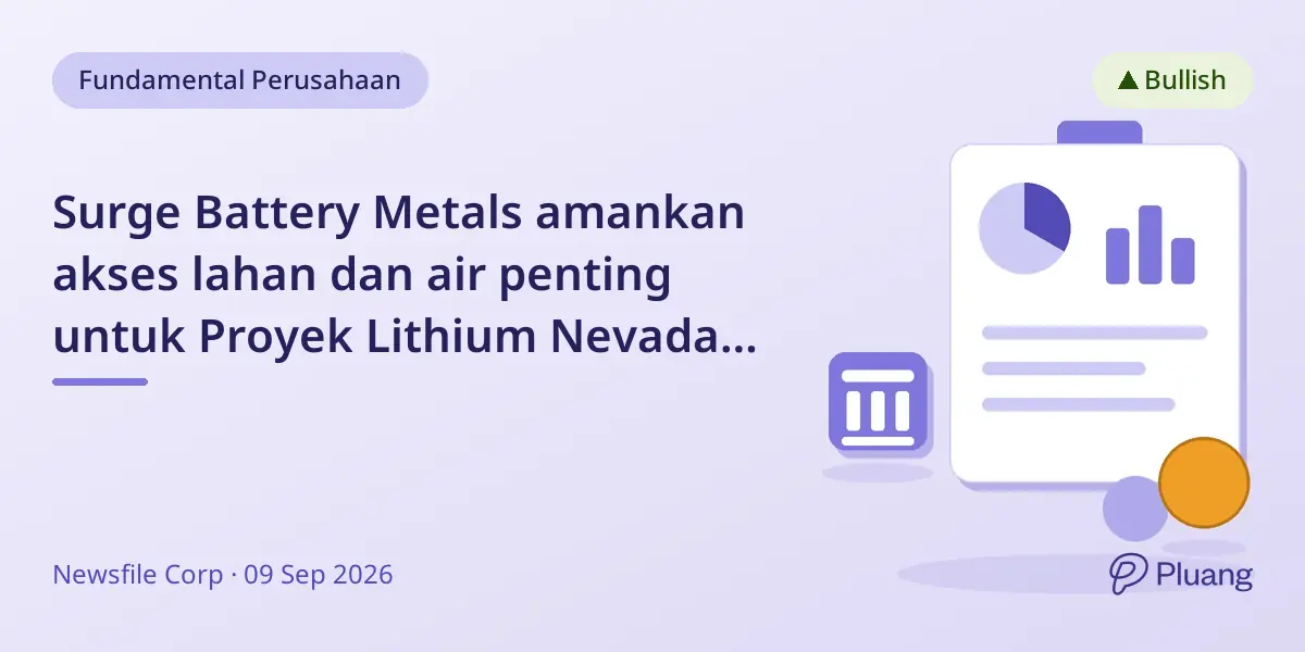 Surge Battery Metals amankan akses lahan dan air penting untuk Proyek Lithium Nevada North.