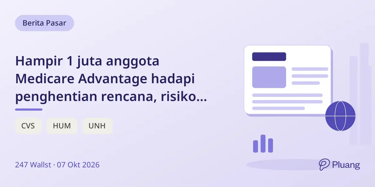 Hampir 1 juta anggota Medicare Advantage hadapi penghentian rencana, risiko perubahan perlindungan.