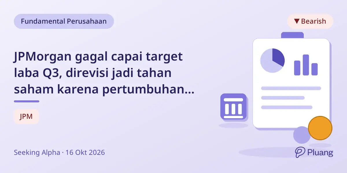 JPMorgan gagal capai target laba Q3, direvisi jadi tahan saham karena pertumbuhan pinjaman dan biaya naik